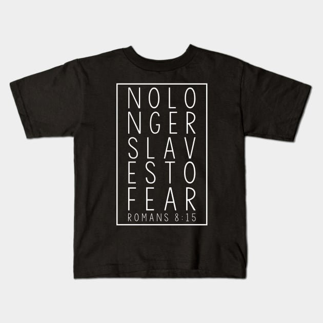 No Longer Slaves to Fear Kids T-Shirt by heroics